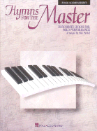 Hymns for the Master: Piano Accompaniment - No CD