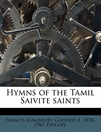 Hymns of the Tamil Saivite Saints