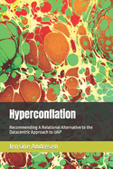 Hyperconflation: Recommending A Relational Alternative to the Datacentric Approach to UAP