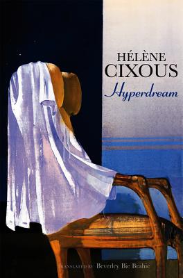 Hyperdream - Cixous, Hlne