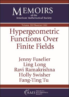 Hypergeometric Functions Over Finite Fields - Fuselier, Jenny, and Long, Ling, and Ramakrishna, Ravi