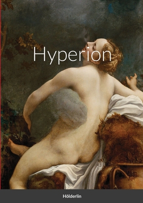 Hyperion - Hlderlin, Friedrich