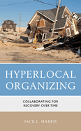 Hyperlocal Organizing