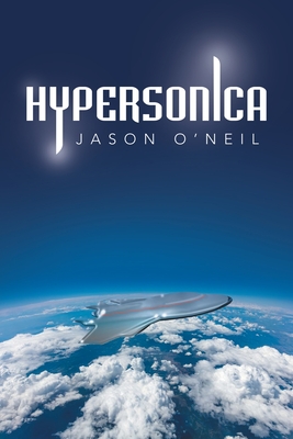 Hypersonica - O'Neil, Jason
