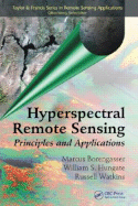 Hyperspectral Remote Sensing: Principles and Applications