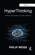 HyperThinking: Creating a New Mindset for the Age of Networks