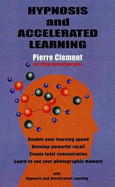 Hypnoosis and Accelerated Learning - Clement, Pierre