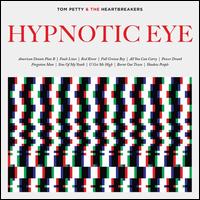 Hypnotic Eye [2 LP 180g Vinyl] - Tom Petty & the Heartbreakers