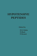 Hypotensive Peptides: Proceedings of the International Symposium October 25-29, 1965, Florence, Italy