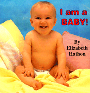 I Am a Baby - Hathon, Elizabeth (Photographer)