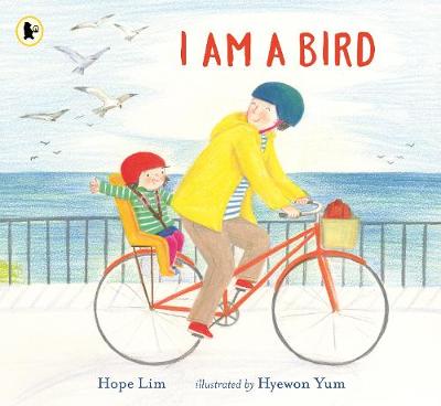 I Am a Bird: A Story About Finding a Kindred Spirit Where You Least Expect It - Lim, Hope