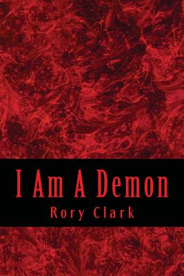 I Am A Demon - Clark, Rory