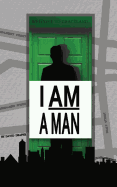 I Am a Man