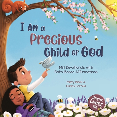 I Am a Precious Child of God: Mini Devotionals with Faith-Based Affirmations - Black, Misty