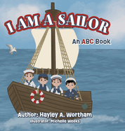 I Am a Sailor: ABC Book