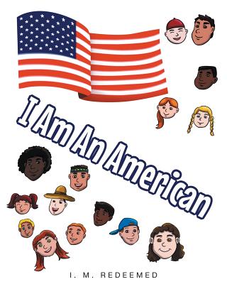 I Am an American - Redeemed, I M