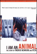 I Am an Animal: The Story of Ingrid Newkirk and PETA - Matthew Galkin