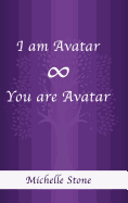 I am Avatar   You are Avatar