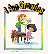 I Am Growing