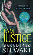 I Am Justice