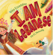 I Am Lebanese: Exploring Lebanon with Layla