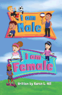 I Am Male I Am Female