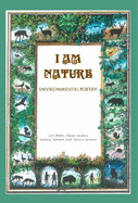 I Am Nature: Environmental Poetry