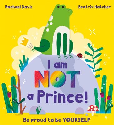 I Am NOT a Prince - Davis, Rachael