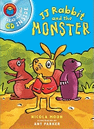 I Am Reading with CD: JJ Rabbit and the Monster