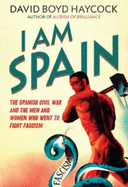 I Am Spain - Haycock, David Boyd