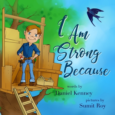 I Am Strong Because - Kenney, Daniel