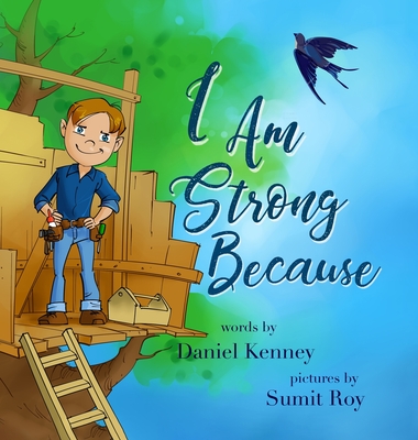 I Am Strong Because - Kenney, Daniel