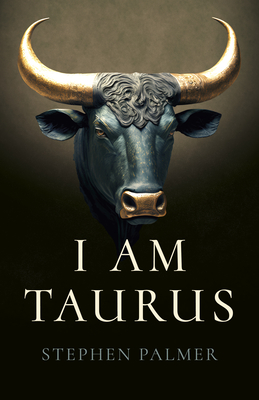 I Am Taurus - Palmer, Stephen