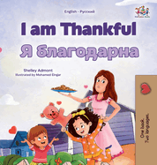 I am Thankful (English Russian Bilingual Children's Book)