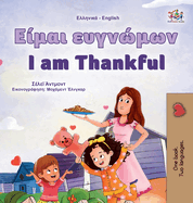 I am Thankful (Greek English Bilingual Children's Book)