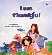 I am Thankful: Thanksgiving book for kids