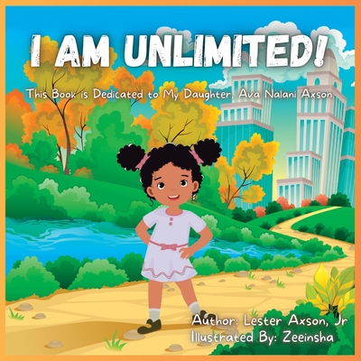 I Am Unlimited! - Axson, Lester S