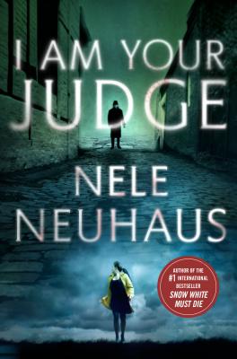 I Am Your Judge - Neuhaus, Nele, and Murray, Steven T (Translated by)