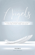 I Believe in Angels: Book I