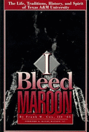 I Bleed Maroon