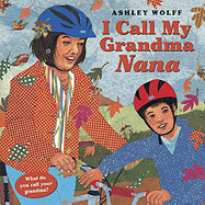 I Call My Grandma Nana