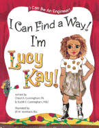 I Can Find A Way! I'm Lucy Kay!
