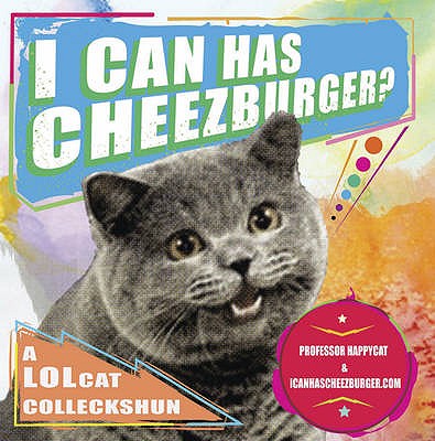 I Can Has Cheezburger - Nakagawa, Eric