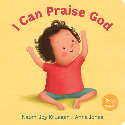 I Can Praise God - Krueger, Naomi Joy