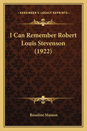 I Can Remember Robert Louis Stevenson (1922)