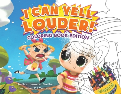 I Can Yell Louder: Coloring Book Edition - Gaither, Jennifer
