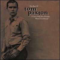 I Can't Help But Wonder Where I'm Bound - Tom Paxton