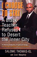 I Choose to Stay: A Black Teac