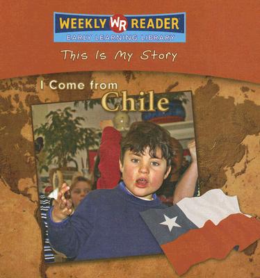 I Come from Chile - Weber, Valerie J