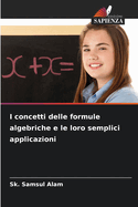 I concetti delle formule algebriche e le loro semplici applicazioni